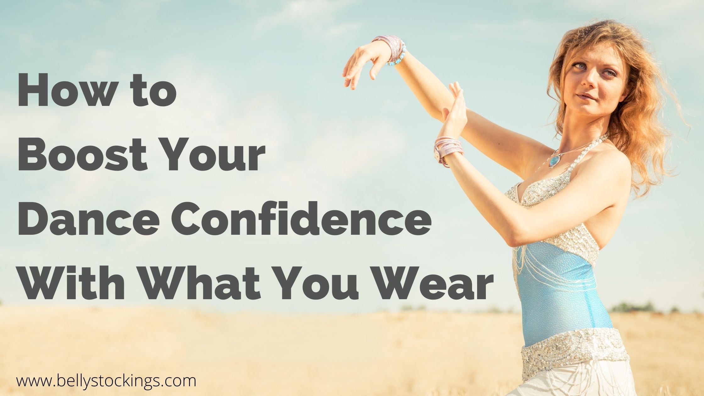 How to Boost Your Dance Confidence With What You Wear!